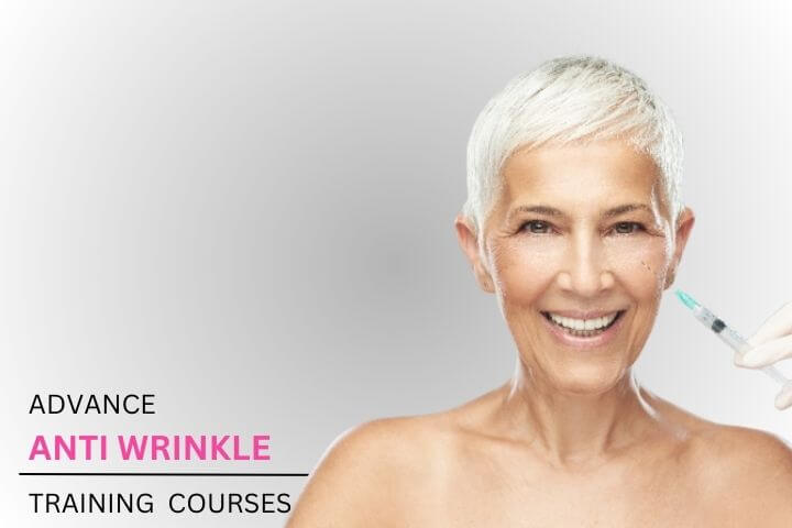 Advance Anti Wrinkle Course